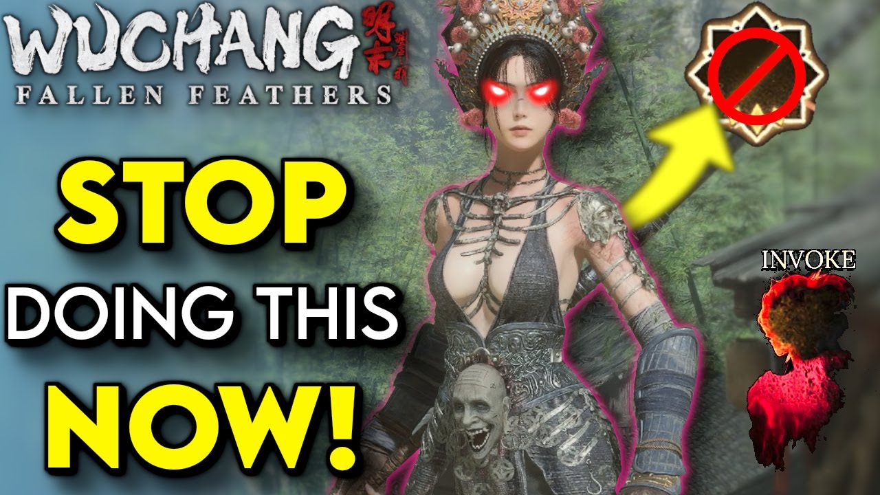 10 MAJOR MISTAKES To Avoid In Wuchang Fallen Feathers! | Wuchang: Fallen Feathers Beginners Guide