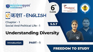 Understanding Diversity | Class 6 Polity Chapter 1 | 6th Class Political Science CBSE/NCERT| Part 01