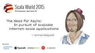 The Need for Async — Konrad Malawski