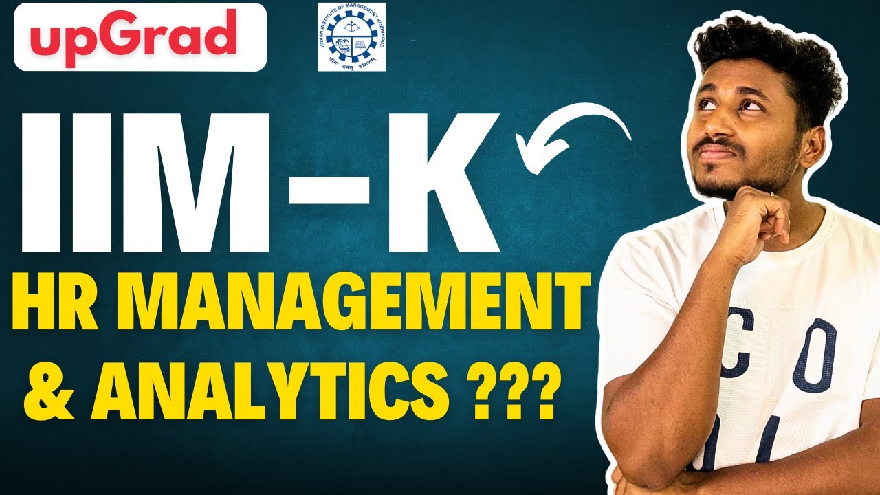 Professional Certificate Programme in HR Management and Analytics IIM ...