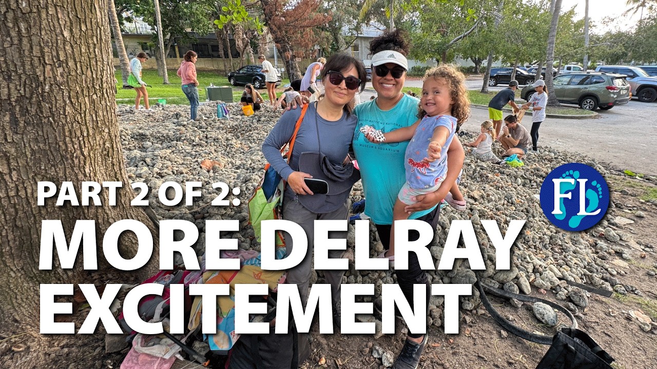 Part 2 of 2: More Delray Excitement!