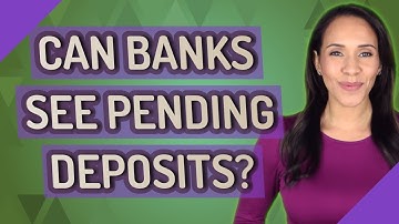 Can banks see pending deposits?
