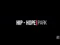 Hip hope park  estilo y fluidez letra