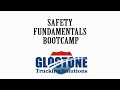 Safety fundamentals bootcamp  glostone trucking solutions