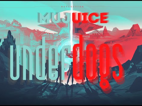 Mujuice, VALORANT - Underdogs