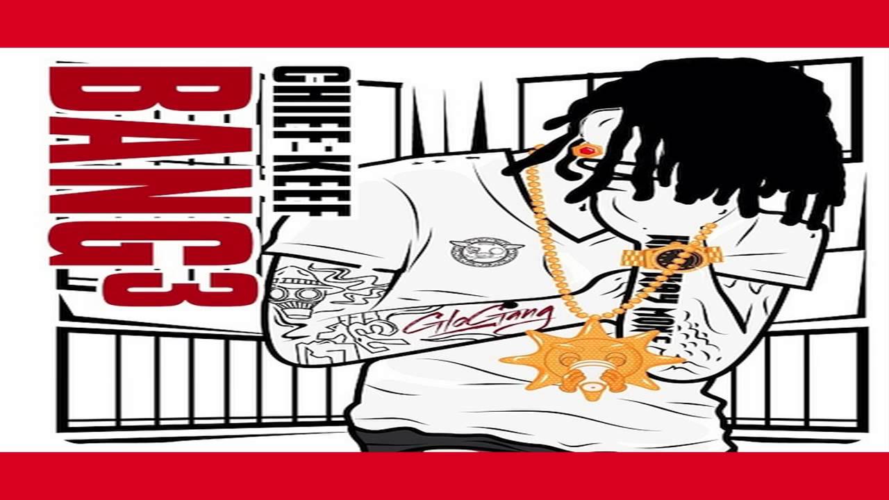 Bang Album Chief Keef Bang Album Chief Keef