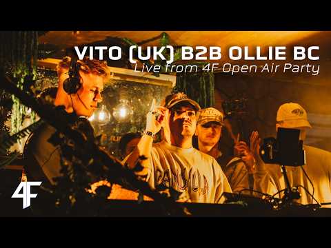 Vito (UK) x Ollie BC - 4F Open Air Party - Live from Sixtrees (The Yard)