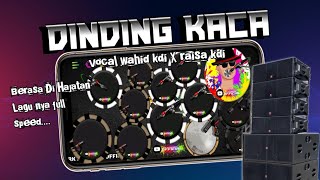 DINDING KACA || Berasa Di Hajatan Lagu Nya ||Aransemen Versi Akc Musik (Cover) Real Drum Mod Kendang