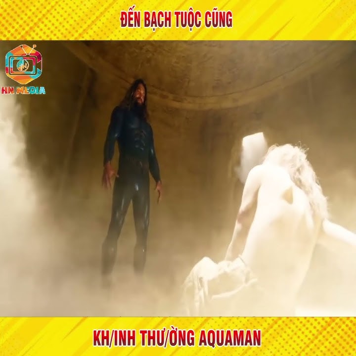 Đến bạch tuộc cũng khinh thường Aquaman #reviewphim