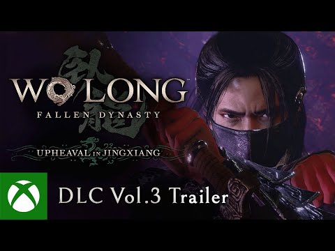 Wo Long: Fallen Dynasty - DLC 3 | Upheaval in Jingxiang Trailer