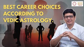 Best Career Choices According to Vedic Astrology | Ashish Mehta screenshot 3