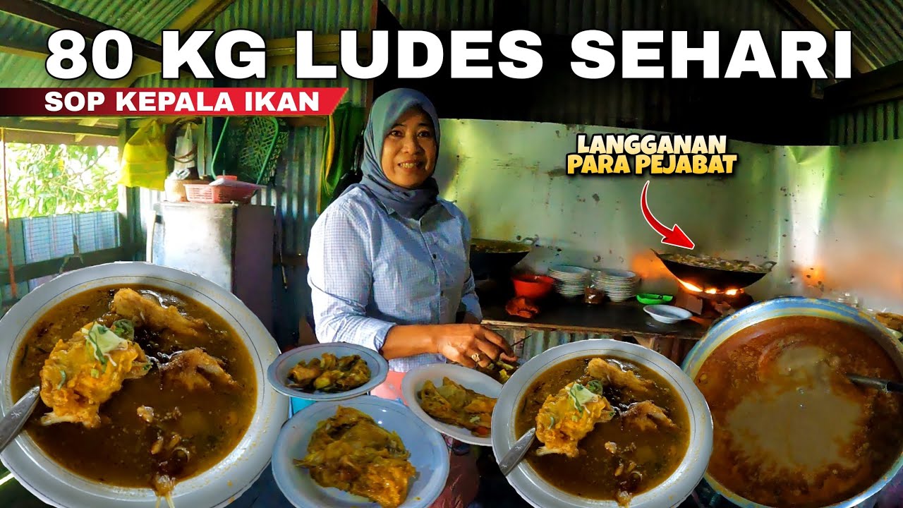 KULINER SUP KEPALA IKAN KHAS MAKASSAR, 80 KG LUDES DALAM SEHARI - Cak Hanto
