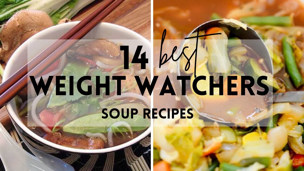 14 Best Weight Watchers Soup Recipes   