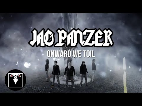 JAG PANZER - Onward We Toil (Official Lyric Video)