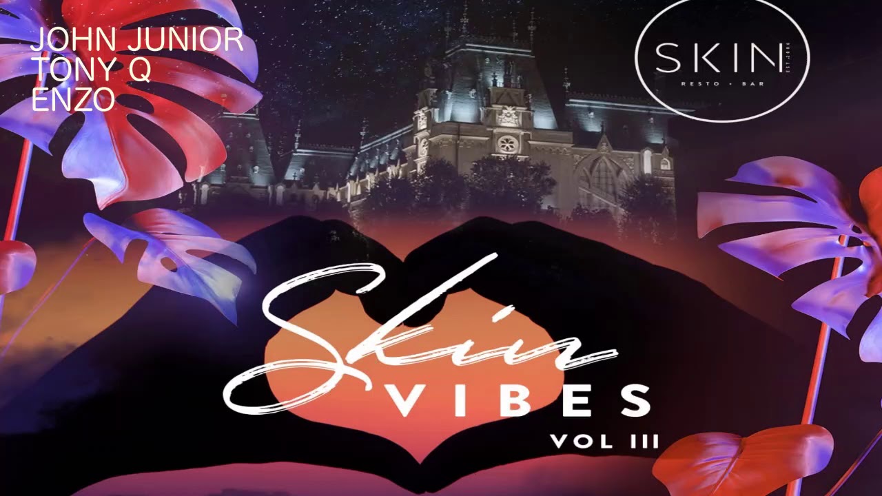 JOHN JUNIOR, TONY Q & ENZO SKIN VIBES VOL 3 YouTube