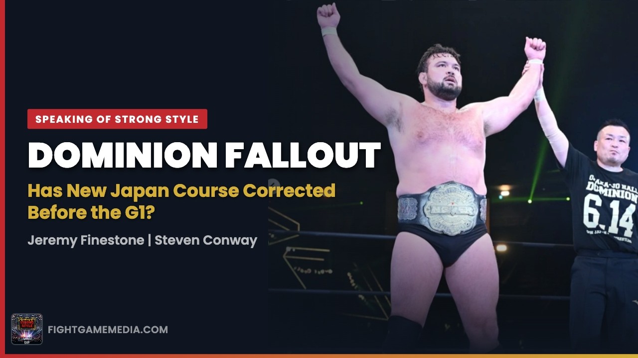Dominion Fallout: Has New Japan Course Corrected Before the G1? | Speaking of Strong Style