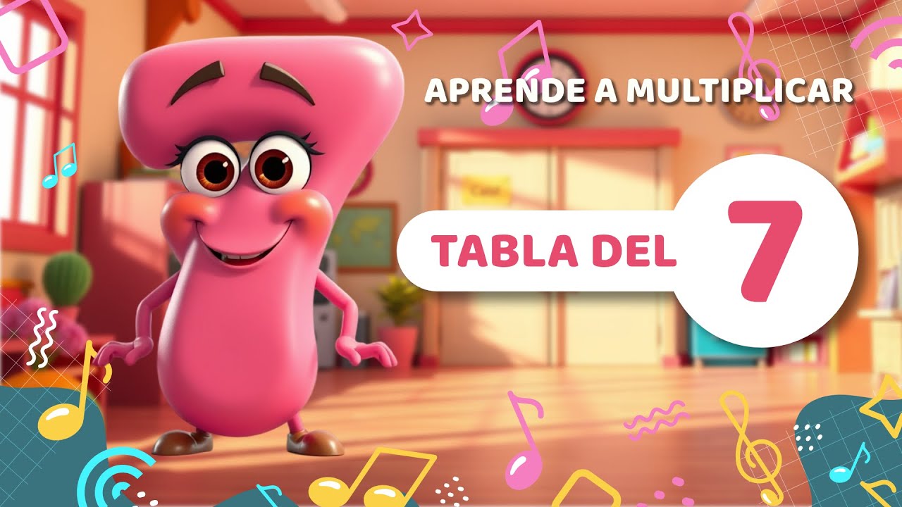 Tabla del 7 Canción infantil para aprender a multiplicar por siete ...