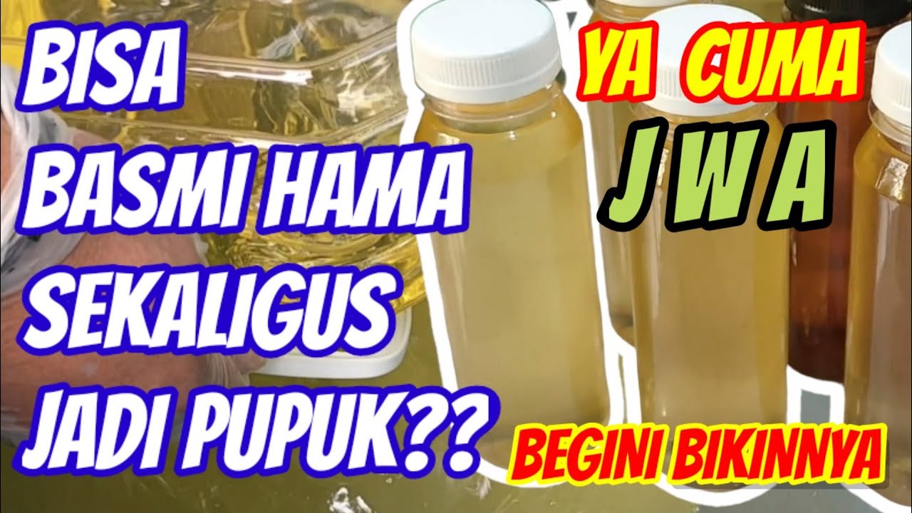 Tutorial Bikin JWA (JADAM Wetting Agent) secara Singkat. Surfaktan Alami ala JADAM.