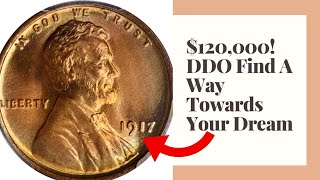 $120,000! DDO! Find A Way Towards Your Dream | Lincoln Rare Cent