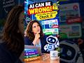 AI Can Be Wrong! Here's Why You Should Check It ⚠️