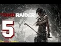 Прохождение Tomb Raider на Русском (2013) - Часть 5 (Ты же Крофт) [перезалив]