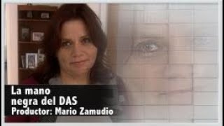 La periodista que descubrió la mano negra del DAS