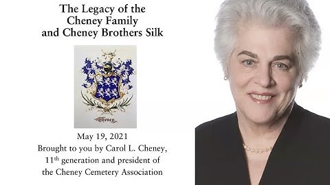 The Legacy of the Cheney Family and Cheney Brothers Silk