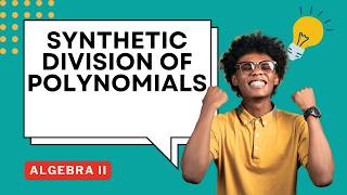How to Use Synthetic Division to Divide Polynomials Guided Notes for Algebra II