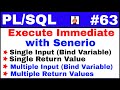 PL/SQL Tutorial #63: Execute Immediate with single and multiple bind variables and return values
