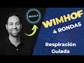 Metodo Wim Hof - Respiración Guiada (4 rondas)