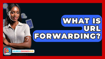 What Is URL Forwarding? - SearchEnginesHub.com