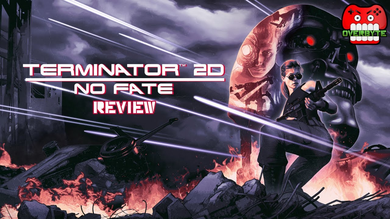 REVIEW: Terminator 2D - No Fate