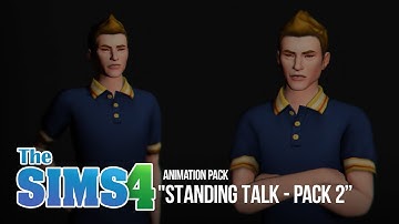 Animation pack - STANDING TALK - pack 2 - Blender Machinima Sims 4