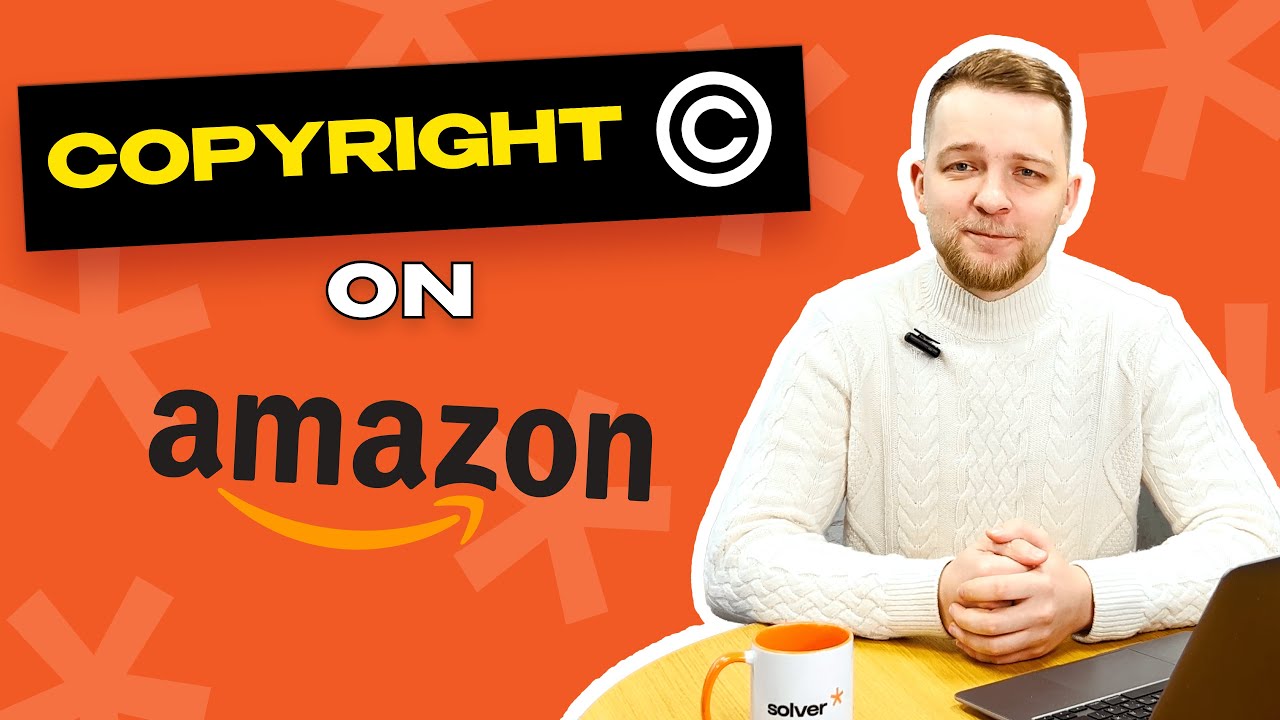 Benefits of Owning Copyright on Amazon (With Full Guide on Copyright Infringement Report)