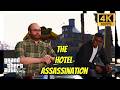 GRAND THEFT AUTO V. GTA 5. HOTEL ASSASSINATION. MISSION.NO. 42. 4K60Fps.