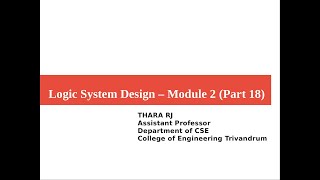 Logic System Design – Module 2 (Part 18)