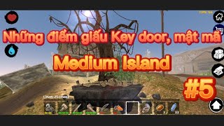 Survive on Raft - Những nơi cất giấu Key door và mật mã trên đảo hoang #5 [Key found] screenshot 3