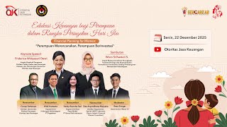 [LIVE RELAY] Edukasi Keuangan bagi Perempuan dalam Rangka Peringatan Hari Ibu