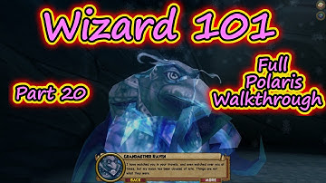 Wizard101: Full Polaris Walkthrough Part 20 The Dark Side of Grandmother Raven