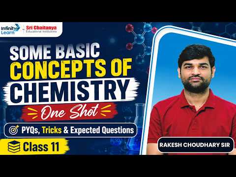 Some Basic Concepts of Chemistry One Shot | Class 11 | PYQs, Tricks & Expected Questions | JEE Prep