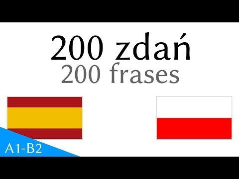 200 zdań - hiszpański - Polskie