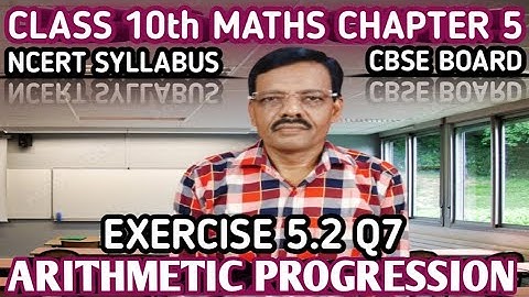 Class 10th Maths Chapter 5 | Exercise 5.2 Q7 | Arithmetic Progression | NCERT