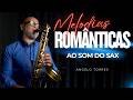 Romantic Sax Melodies | Best Beautiful Saxophone Love Songs Ever | ANGELO TORRES