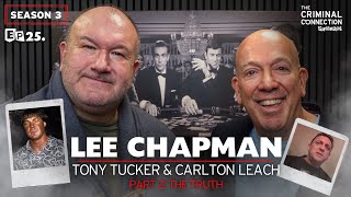 Lee Chapman (Part II) TONY TUCKER and CARLTON LEACH: The Truth
