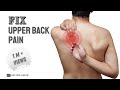 Upper back pain relief exercises| पीठ में दर्द का इलाज