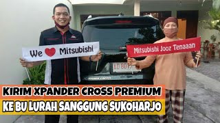 Kirim Mitsubishi Xpander Cross Premium Warna Grey Ke Ibu Lurah/Kepala Desa Sanggung Gatak Sukoharjo