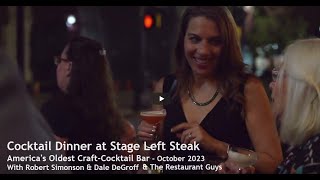 Stage Left Steak Cocktail Dinner with Dale & Jill DeGroff Robert Simonson 2023. Content