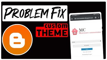 How to problem fix view web version blogger theme, revert to custom Theme not showing in blogger