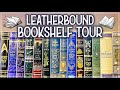 LEATHERBOUND BOOKSHELF TOUR 2021 || Easton Press, Barnes & Noble Collectible Editions, etc.