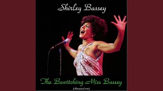 Video-Miniaturansicht von „Shirley Bassey - Kiss Me Honey Honey Kiss Me (Remastered)“